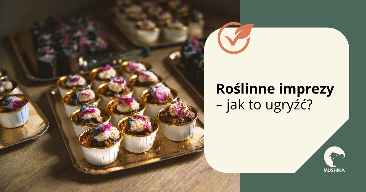 Roślinne imprezy